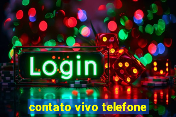 contato vivo telefone